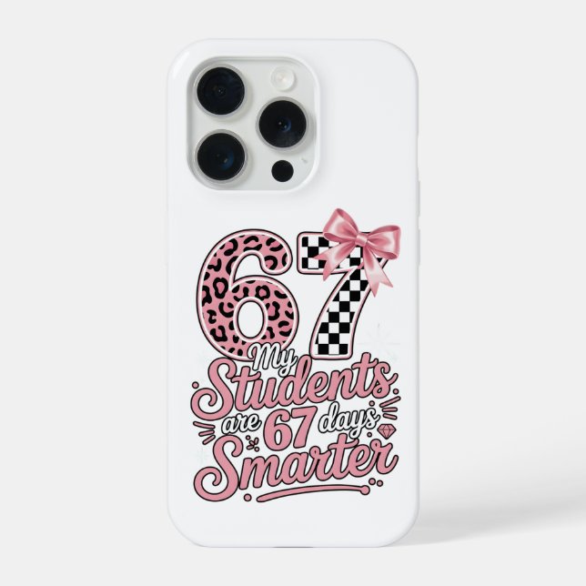 Coque iPhone Funny Teacher 67 Days Smarter Students Classroom (Verso)