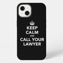 Gardez votre calme et appelez votre avocat
