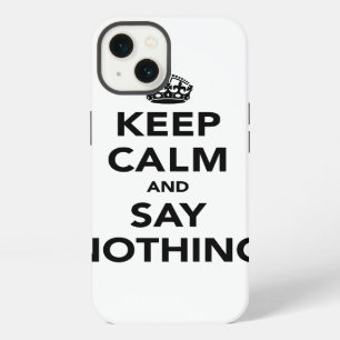 Etui iPhone 13 Gardez votre calme et ne dites rien