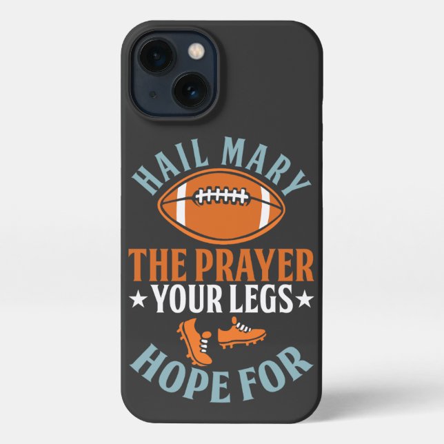 Coque iPhone Hail Mary The Prayer Funny Sports (Verso)