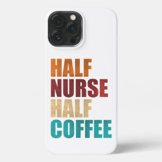 Etui iPhone 13 Pro Max Half Nurse Half Coffee Funny Nurse