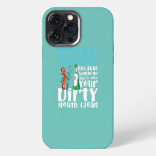 Etui iPhone 13 Pro Max Hygiéniste Dentaire Gardez Votre Bouche Propre
