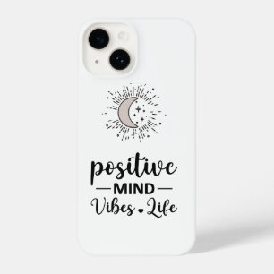 Coque Pour iPhone 14 I Phone Case "Positive Mind Vibes Life"