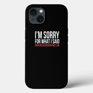 Etui iPhone 13 IM Désolé T1D Type 1 Cadeaux de sensibilisation au