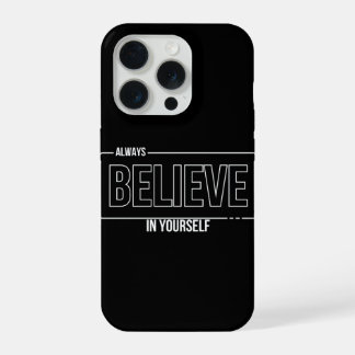 Coque iPhone 15 Pro iphone croire en votre moi iPhone 15 Pro Coque