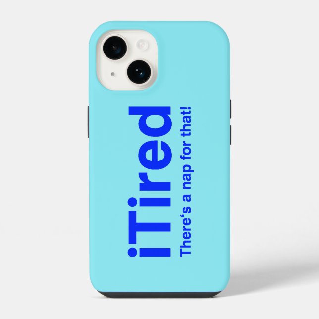 Coque iPhone iTired Il y a une sieste pour ça (Verso)
