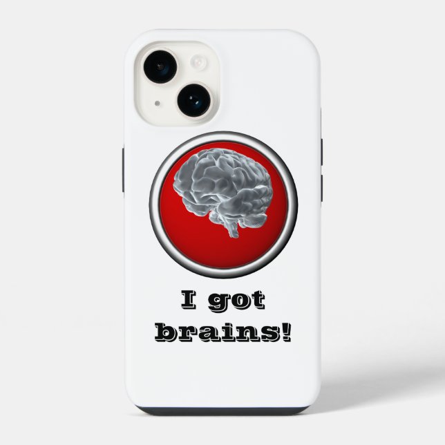 Coque iPhone J'ai des cerveaux ! (Verso)