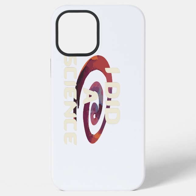 Coque iPhone J'Ai Fait Une Science (Verso)