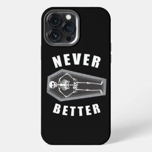 Etui iPhone 13 Pro Max Jamais mieux mort à l'intérieur squelette Hallowee