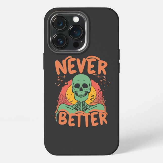 Coque iPhone Jamais mieux Skeleton Halloween (Dos)