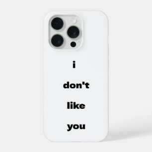 Coque iPhone 15 Pro Je n'aime pas votre humour de blague