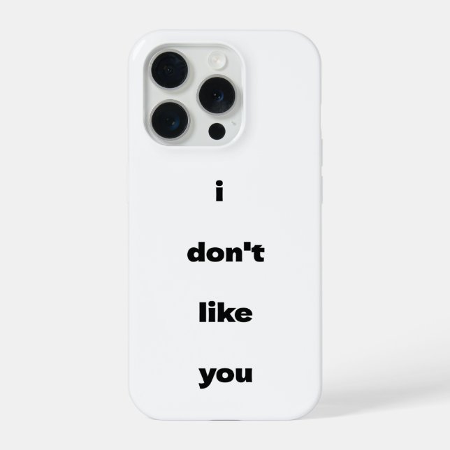 Coque iPhone Je n'aime pas votre humour de blague (Verso)