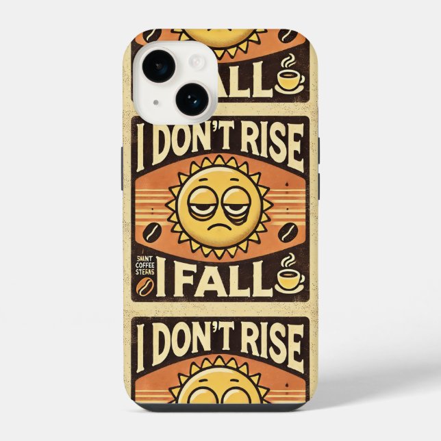 Coque iPhone « Je ne me lève pas, je tombe » | Cadeau drôle | D (Verso)