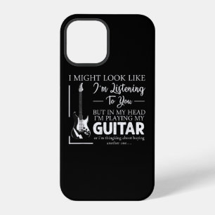 Coque iPhone 12 Pro Je pourrais avoir l'air d'écouter votre guitare mu