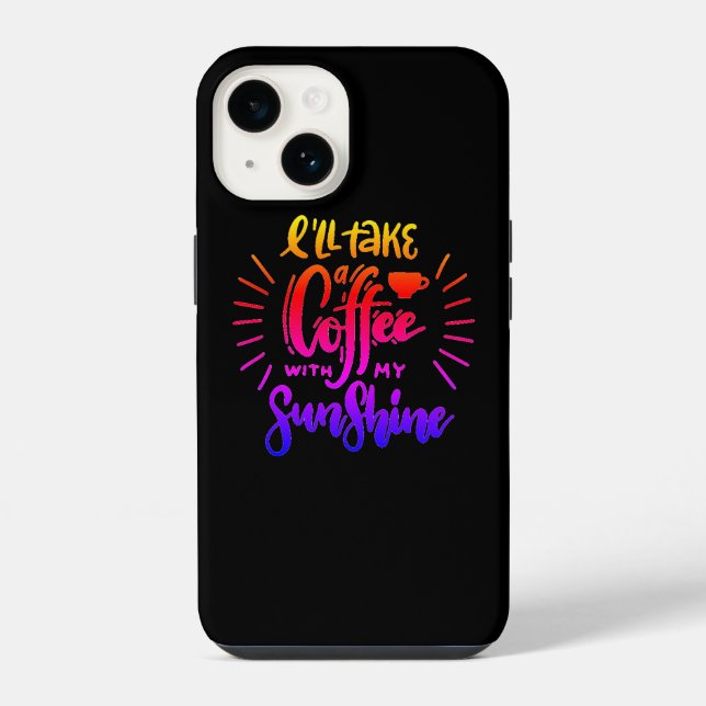 Coque iPhone Je prendrai un café avec mon soleil (Verso)