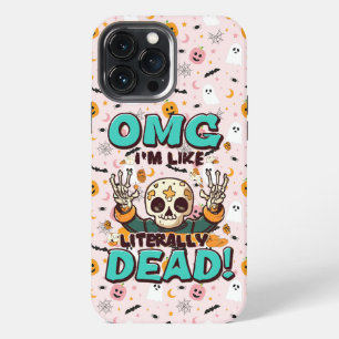 Etui iPhone 13 Pro Max Je suis comme littéralement mort Spooktacular Fun