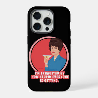 Coque iPhone 15 Pro Je suis épuisé !