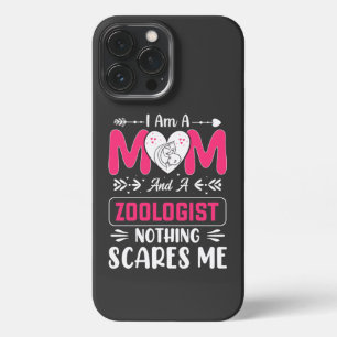 Etui iPhone 13 Pro Max Je Suis Une Mère Et Un Zoologiste Rien Ne Me Fait