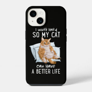 Coque Pour iPhone 14 Je Travaille Dur Pour Que Mon Chat Ait Une Meilleu