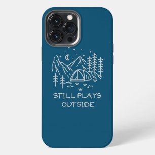 Etui iPhone 13 Pro Max Joue encore à l'extérieur Citation drôle Camping R