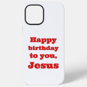 Coque iPhone 12 Pro Max Joyeux anniversaire à toi, Jésus, cadeau de Noël