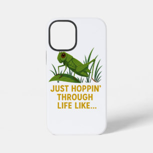Coque iPhone 12 Mini "Just Hoppin’ Funny Grasshopper Art"