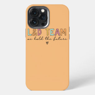 Etui iPhone 13 Pro Max L et D Team Nous Tenons Le Futur