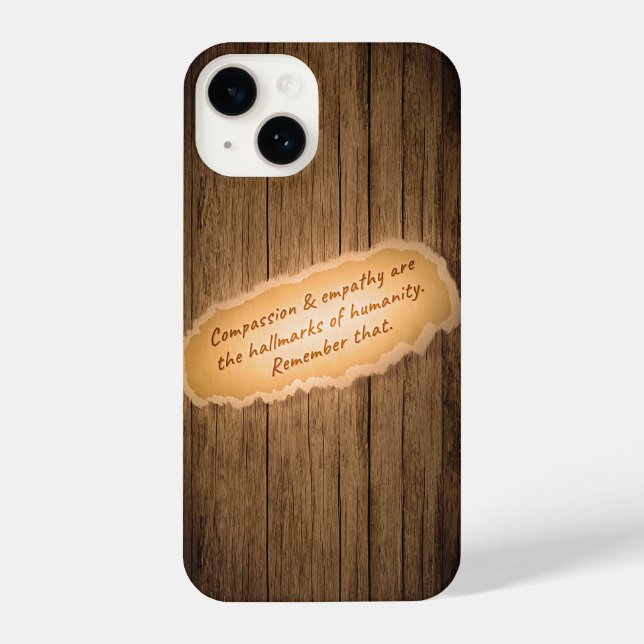 Coque iPhone La compassion et l'empathie sont les marques de l' (Verso)
