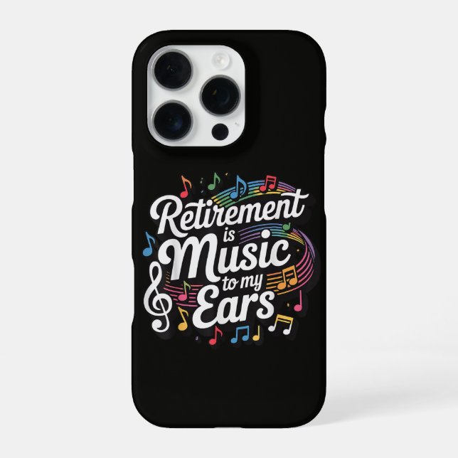 Coque iPhone La retraite est musique à mes oreilles (Verso)