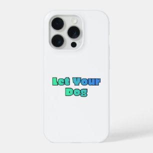 Coque iPhone 15 Pro Laissez Votre Chien