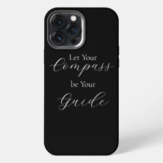 Etui iPhone 13 Pro Max 'Laissez Votre Compas Être Votre Guide' Phrase Bla