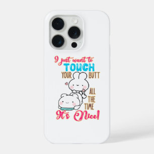 Coque iPhone 15 Pro Lapin Drôle Mignon Je Veux Juste Toucher Ton Derri