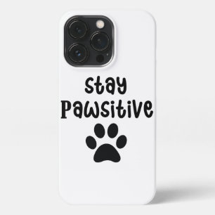 Etui iPhone 13 Pro L'art du chien positif   Devis motivationnel