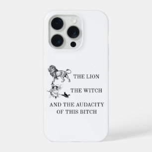 Coque iPhone 15 Pro Le Lion, Sorcière & Audace Cadeau d'humour sarcast