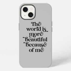 Etui iPhone 13 Le monde est plus beau à cause de moi