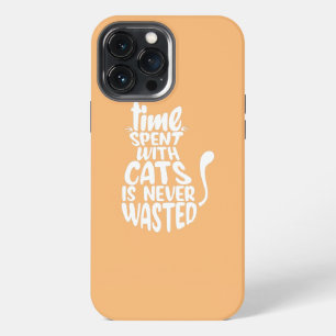 Etui iPhone 13 Pro Max Le temps passé avec les chats n'est jamais perdu C