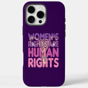 Coque iPhone 16 Pro Max Les Droits Des Femmes Sont Des Droits Humains