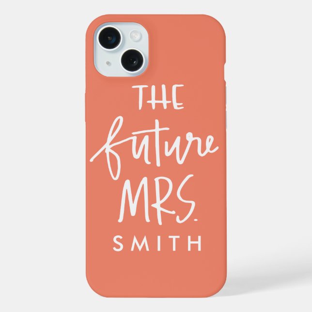 Coque iPhone L'étui pour téléphone The Future Mrs. (Verso)