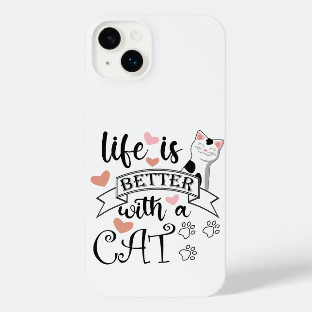 Coque iPhone Life is Better With a Cat quote slogan (Verso)