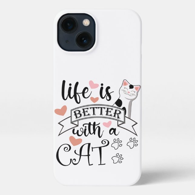 Coque iPhone Life is Better With a Cat quote slogan (Verso)