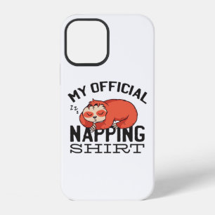 Coque iPhone 12 Ma chemise officielle de sieste - Paresseux endorm