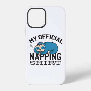Coque iPhone 12 Ma chemise officielle de sieste - Paresseux endorm