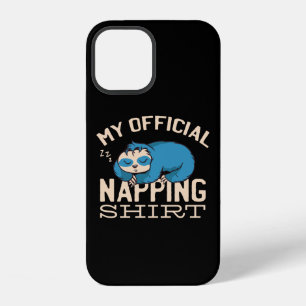 Coque iPhone 12 Ma chemise officielle pour la sieste, Paresseux do