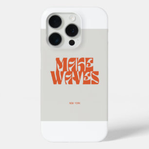 coque iphone "Make Waves"