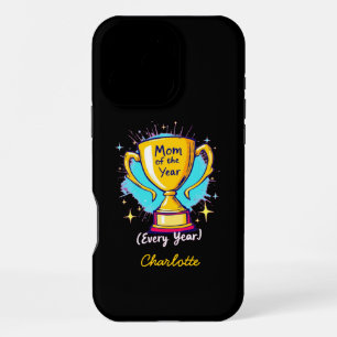 Coque iPhone 16 Pro Max Maman de l'Année Chaque Année Drôle de Fête des