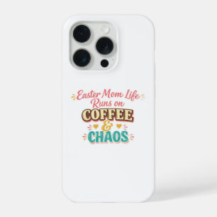 Coque iPhone 15 Pro Maman de Pâques fonctionne au café et au chaos – M