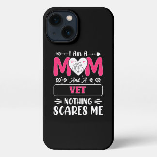 Etui iPhone 13 Maman Et Un Vet Rien Ne Me Fait Peur, Drôle Maman