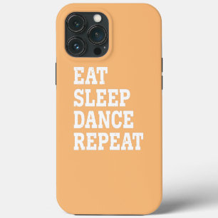 ETUI iPhone 13 PRO MAX MANGER DORMIR DANSER RÉPÉTER DRÔLE SARCASTIQUE