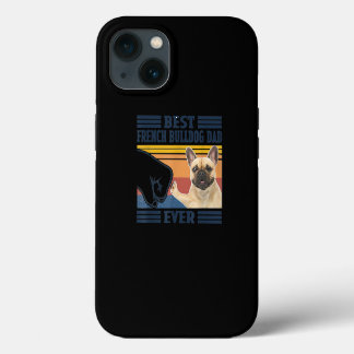 Etui iPhone 13 Meilleur Chien Français Papa Jour Drôle Amateur De