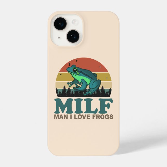 Coque iPhone MILF Man I Love Frogs Funny Amphibian Frog Amateur (Verso)